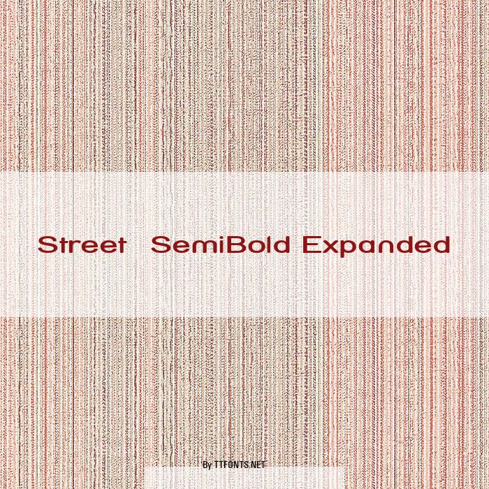 Street  SemiBold Expanded example